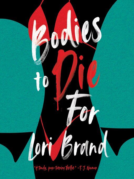 Title details for Bodies to Die For by Lori Brand - Available